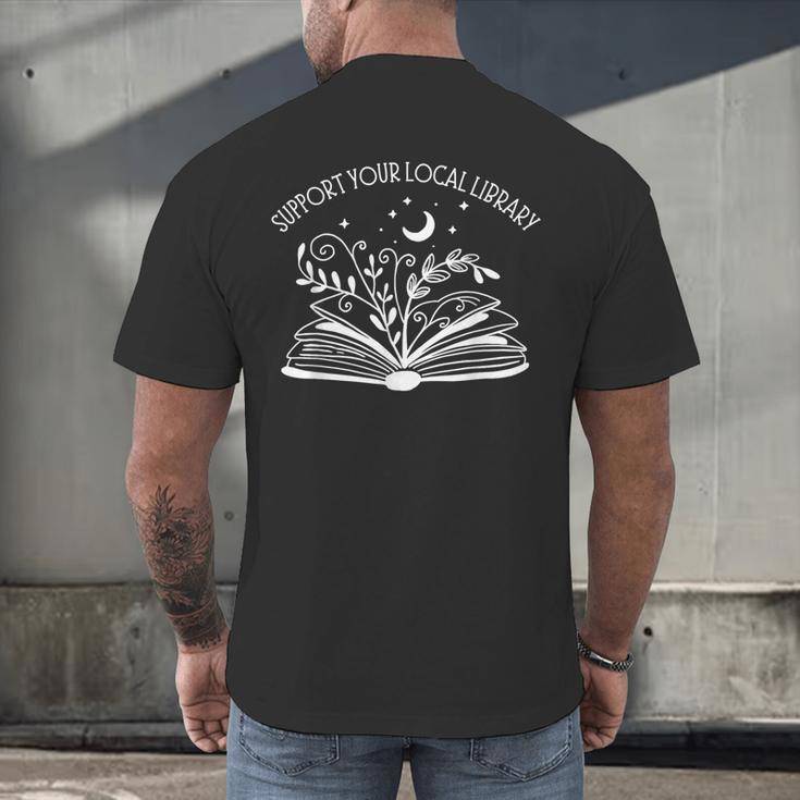 Support Your Local Library Book Reading Books Men's Back Print T-Shirt