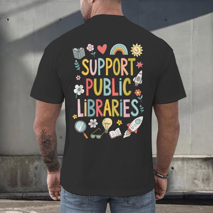 Support Public Libraries Reading Book Nerd Bookworm Literacy Men's Back Print T-Shirt Support Public Libraries Reading Book Nerd Bookworm Literacy Men's Back Print T-Shirt