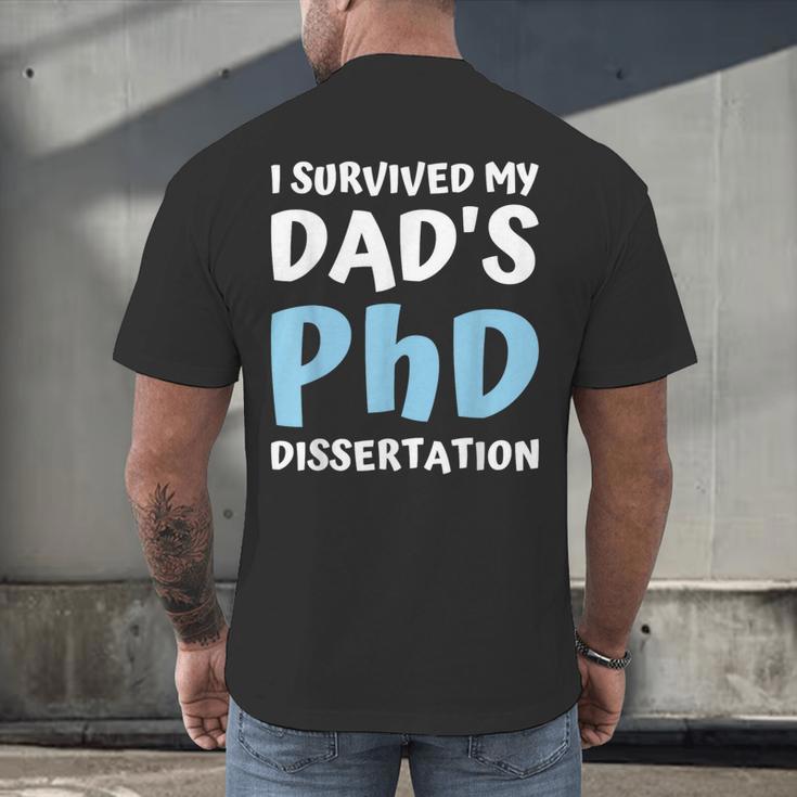 i Survived My Dad's Phd Dissertation College Graduation 2021 Men's Back Print T-Shirt