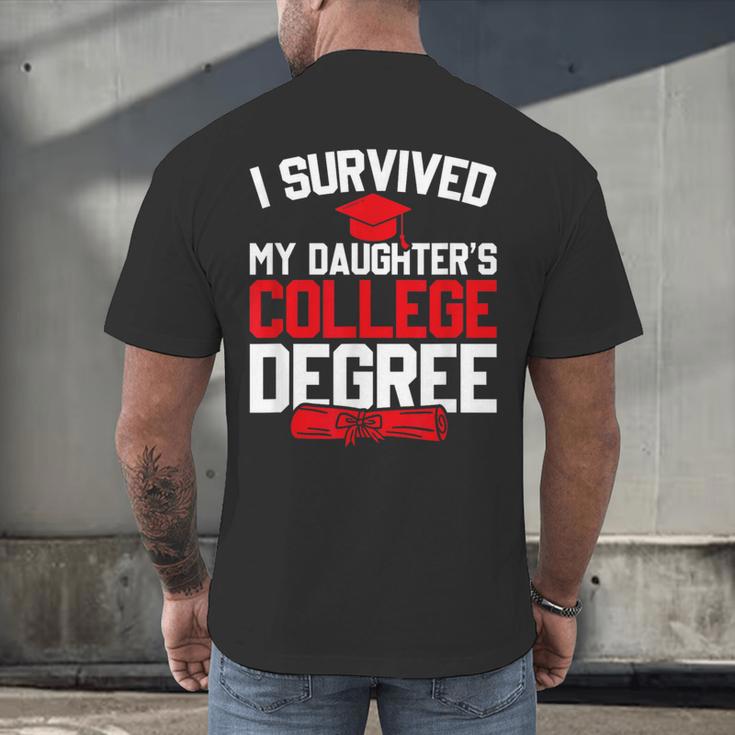 I Survived My Daughter's College Degree College Graduation Men's Back Print T-Shirt