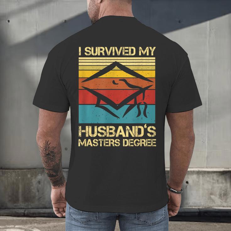 I Survived My Husband's Master's Degree Graduation Men's Back Print T-Shirt