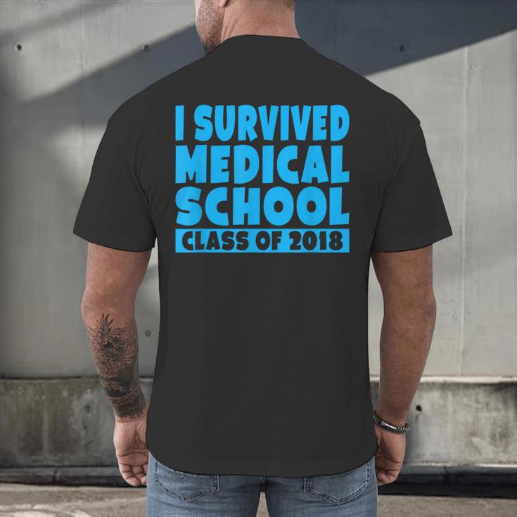 I Survived Medical School Class Of 2018 Graduation Men's Back Print T-Shirt