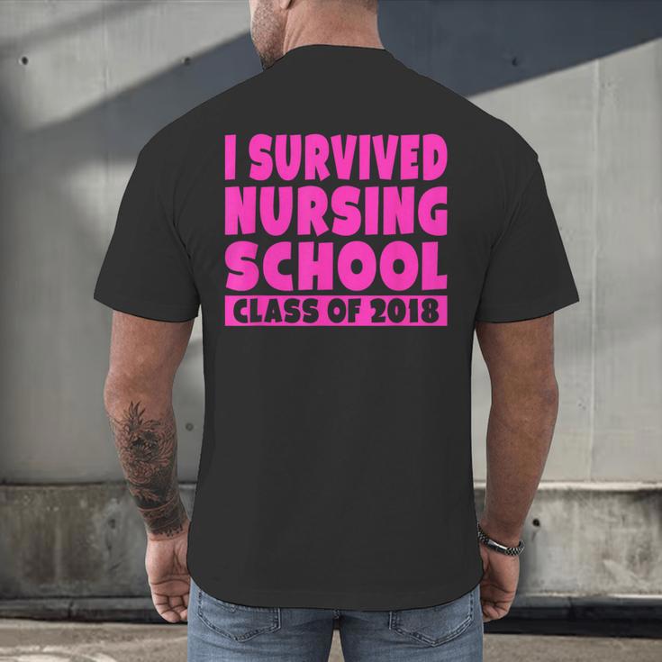 I Survived Nursing School Class Of 2018 Graduation Shirt Men's Back Print T-Shirt