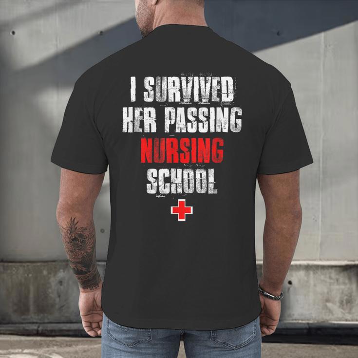 I Survived Her Passing Nursing School Graduation Men's Back Print T-Shirt