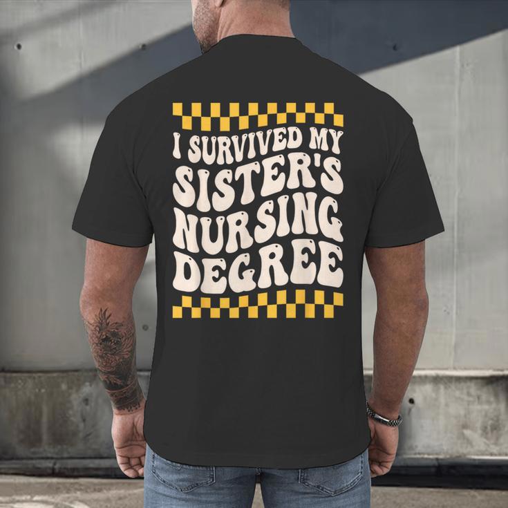 i Survived My Sisters Nursing Degree School Graduation Party Men's Back Print T-Shirt