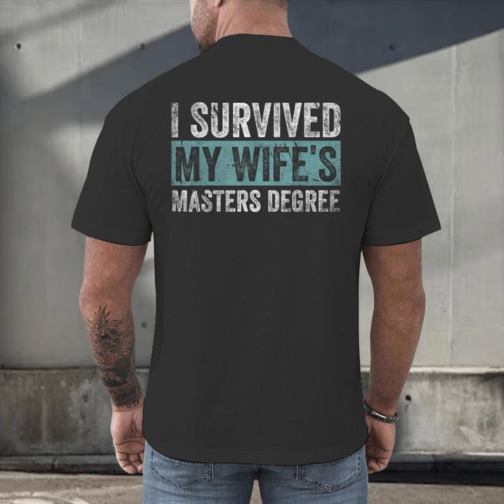 I Survived My Wife's Masters Degree Graduation Friends Men's Back Print T-Shirt