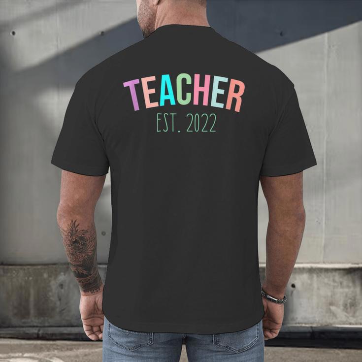 TEACHER Teacher Graduation Kindergarten Teacher 2022 Men's Back Print T-Shirt
