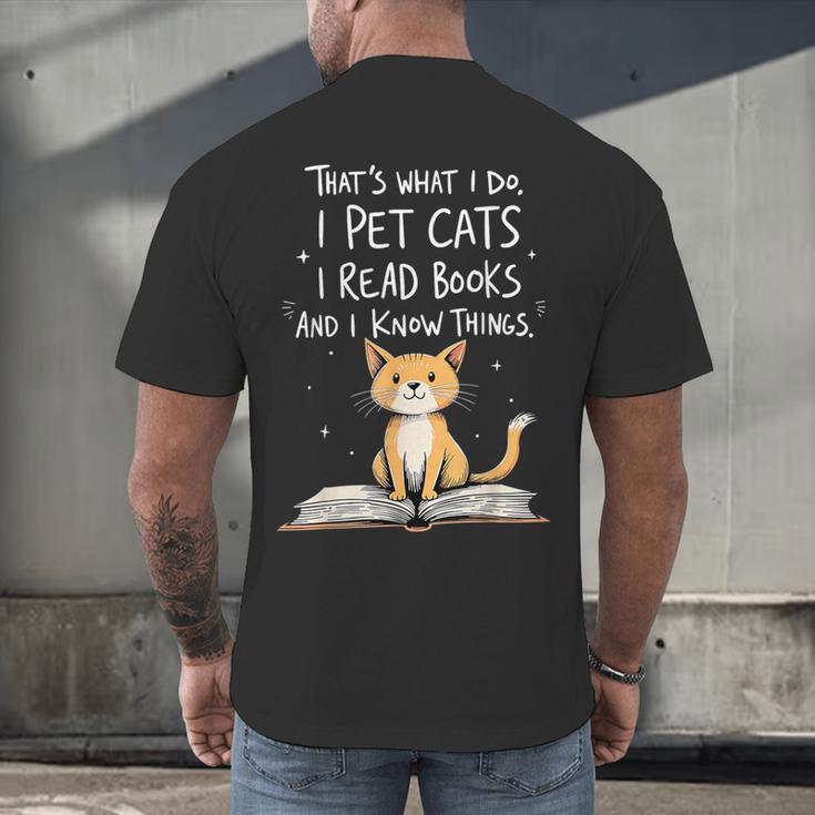 That's What I Do I Pet Cats I Read Books And I Know Things Men's Back Print T-Shirt That's What I Do I Pet Cats I Read Books And I Know Things Men's Back Print T-Shirt
