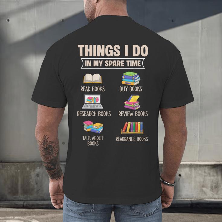 Things I Do In My Spare Time Book Reader Book Reading Lover Men's Back Print T-Shirt