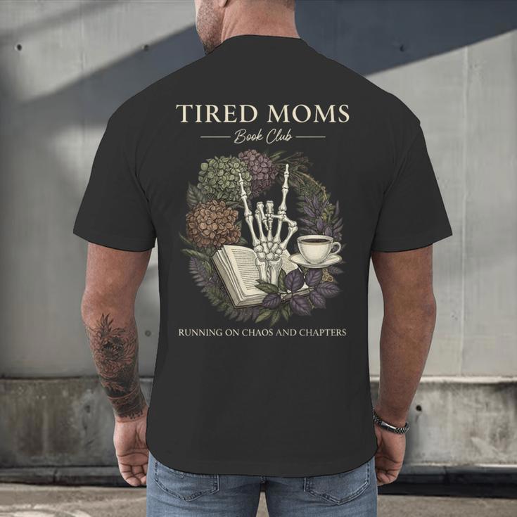 Tired Moms Book Club Dark Floral Coffee Skeleton Men's Back Print T-Shirt