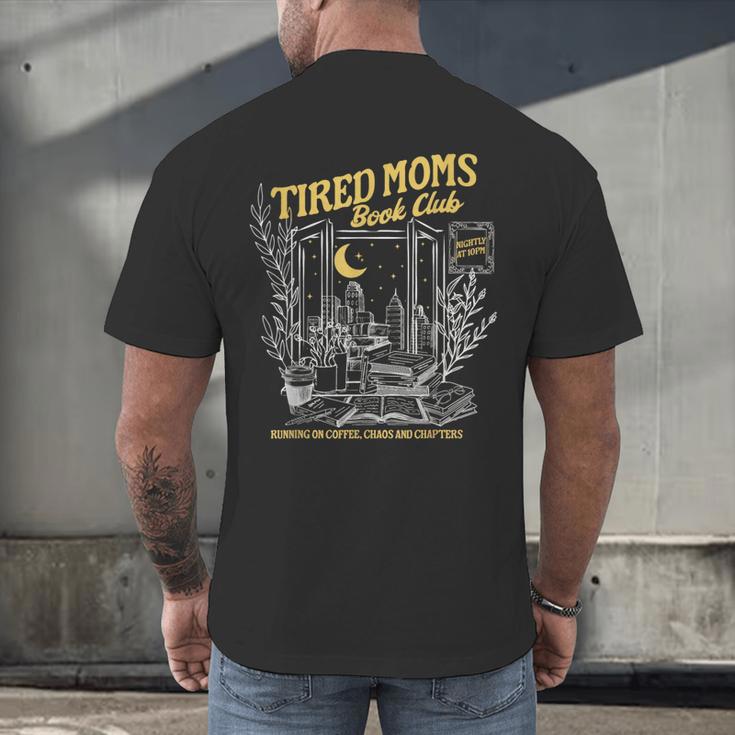Tired Moms Club Bookish Book Lover Homebody Fall Book Club Men's Back Print T-Shirt