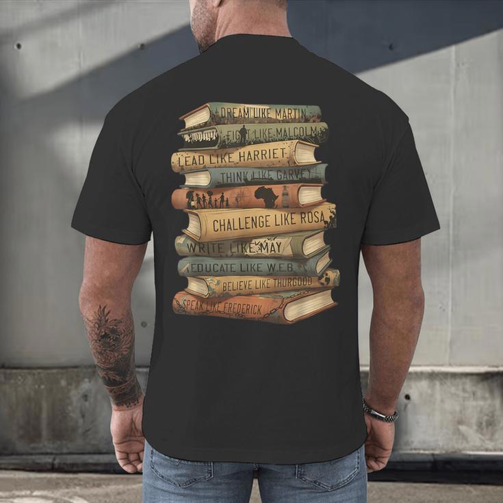 History Books Dream Like Martin Quote Black History Mo Men's Back Print T-Shirt