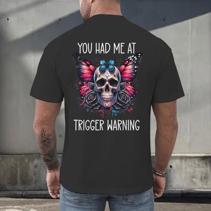 You Had Me At Trigger Warning ShirtTrigger Warning Books Men's Back Print T-Shirt