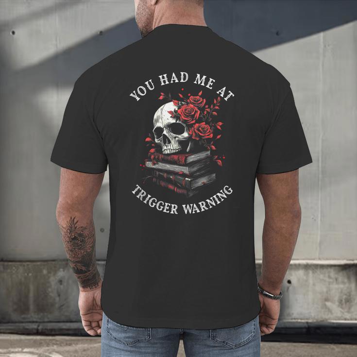 You Had Me At Trigger Warning Smutt Books Smutty Book Lover Men's Back Print T-Shirt