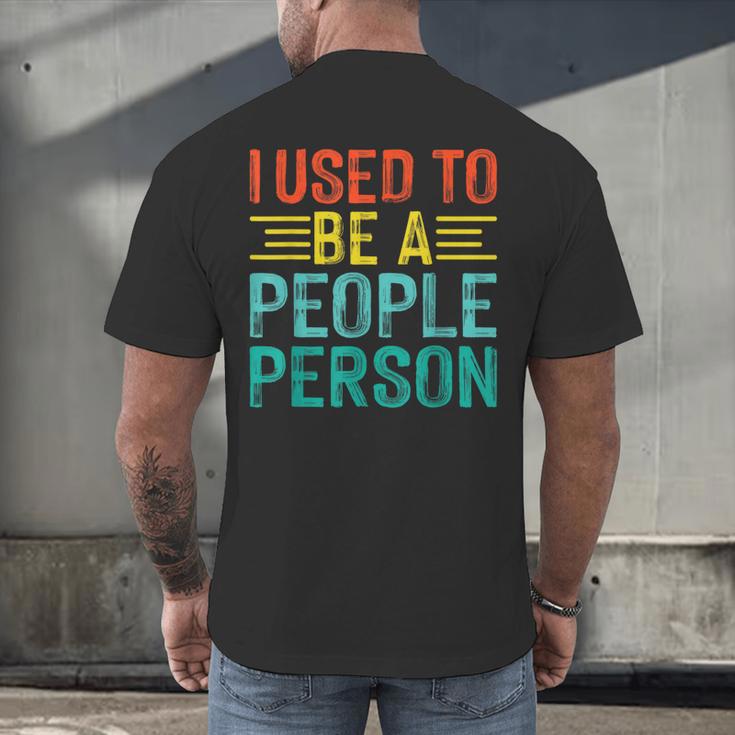 I Used To Be A People Person I Introvert Men's Back Print T-Shirt I Used To Be A People Person I Introvert Men's Back Print T-Shirt