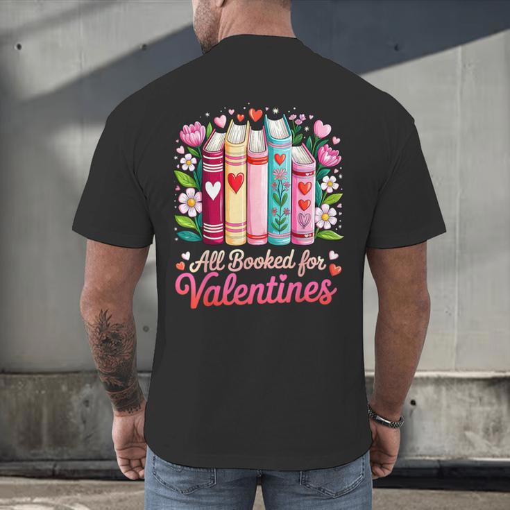 Valentine All Booked For Valentine Book Lovers Teacher Kid Men's Back Print T-Shirt Valentine All Booked For Valentine Book Lovers Teacher Kid Men's Back Print T-Shirt