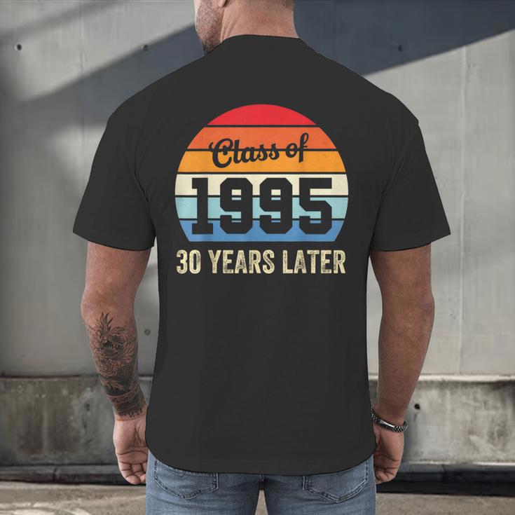 Vintage Class Of 1995 30 Years Later Reunion 30th Graduation Men's Back Print T-Shirt