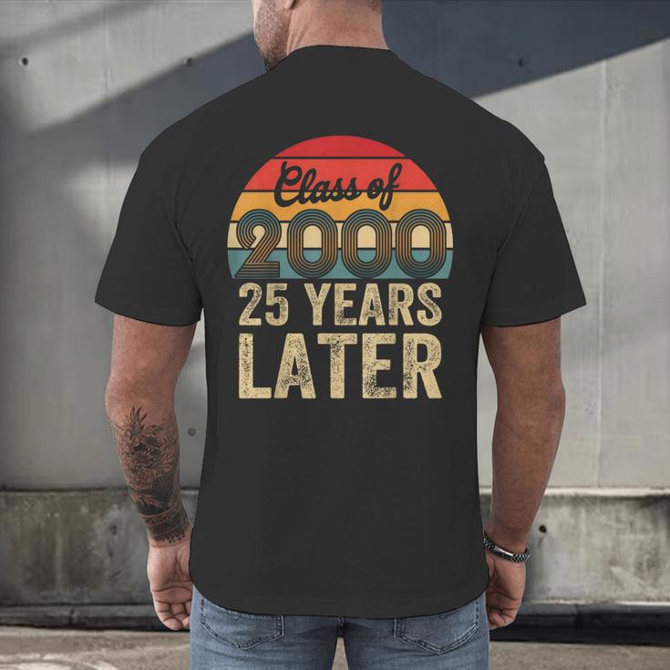 Vintage Class Of 2000 25 Years Later Reunion 25th Graduation Men's Back Print T-Shirt