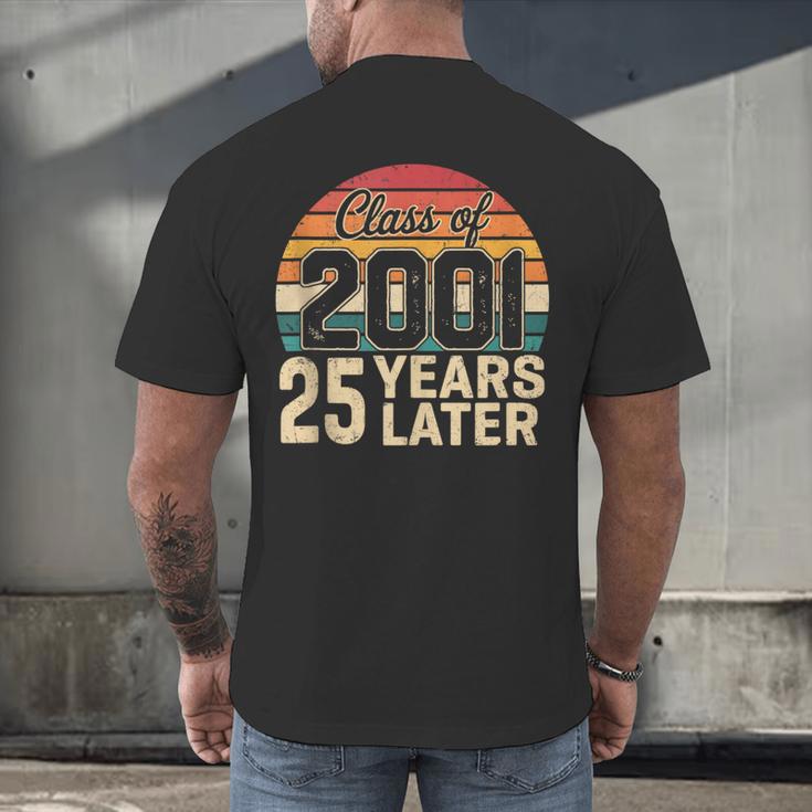 Vintage Class Of 2001 25 Years Later Reunion 25th Graduation Men's Back Print T-Shirt