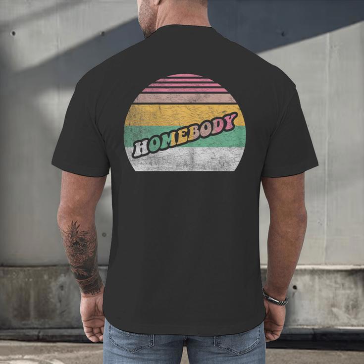 Vintage Homebody Shirt Stay At Home Quarantine Introvert Men's Back Print T-Shirt Vintage Homebody Shirt Stay At Home Quarantine Introvert Men's Back Print T-Shirt