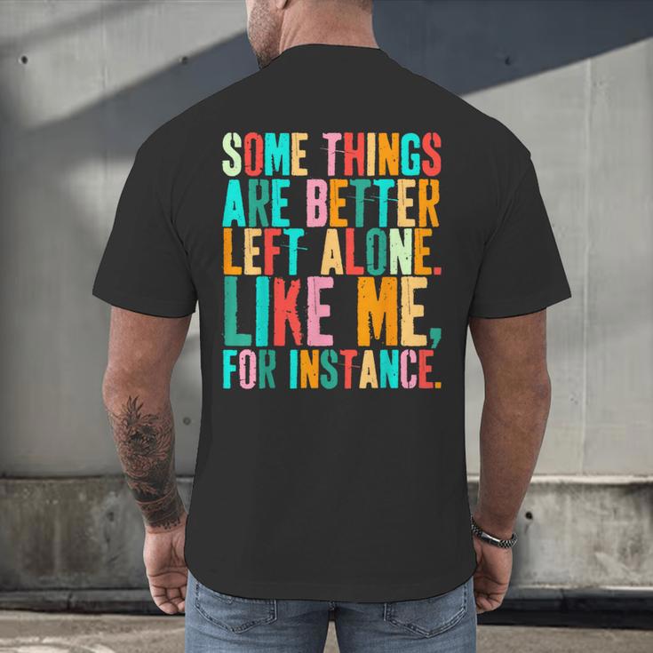 Vintage Some Things Are Better Left Alone Introverts Men's Back Print T-Shirt Vintage Some Things Are Better Left Alone Introverts Men's Back Print T-Shirt