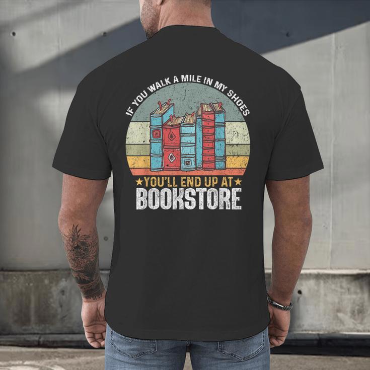 If You Walk A Mile In My Shoes You'Ll End Bookstore Reading Men's Back Print T-Shirt