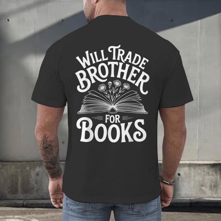 Will Trade Brother For Books Men's Back Print T-Shirt