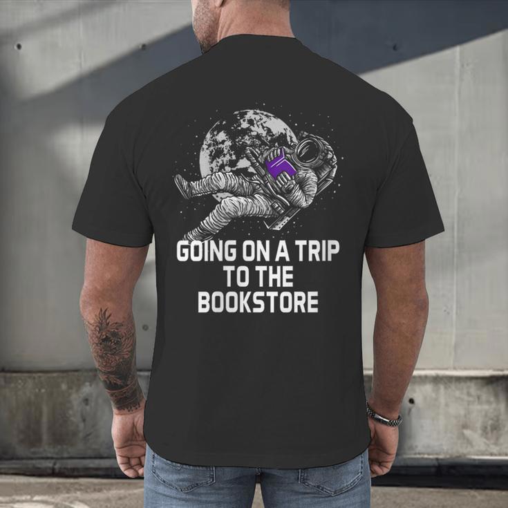 Women's Going On a Trip To The Bookstore Bookworm Humor Men's Back Print T-Shirt