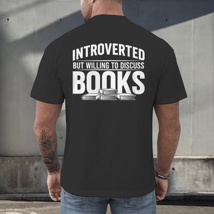 Women's Introverted But Willing To Discuss Books Men's Back Print T-Shirt