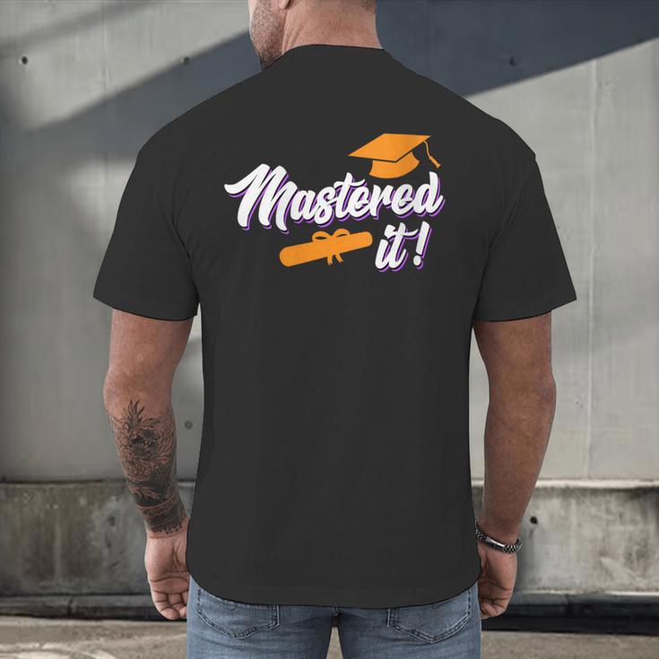 Women's Master Graduation 2026 Mastered It Master's Degree Men's Back Print T-Shirt