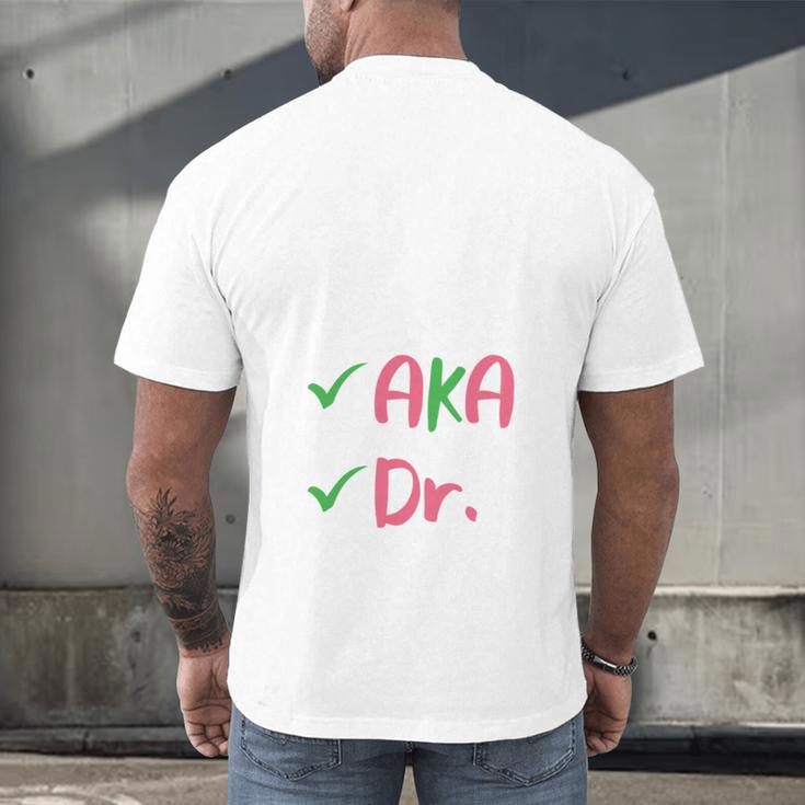 AKA Doctor Medical Worker Appreciation Graduation Men's Back Print T-Shirt