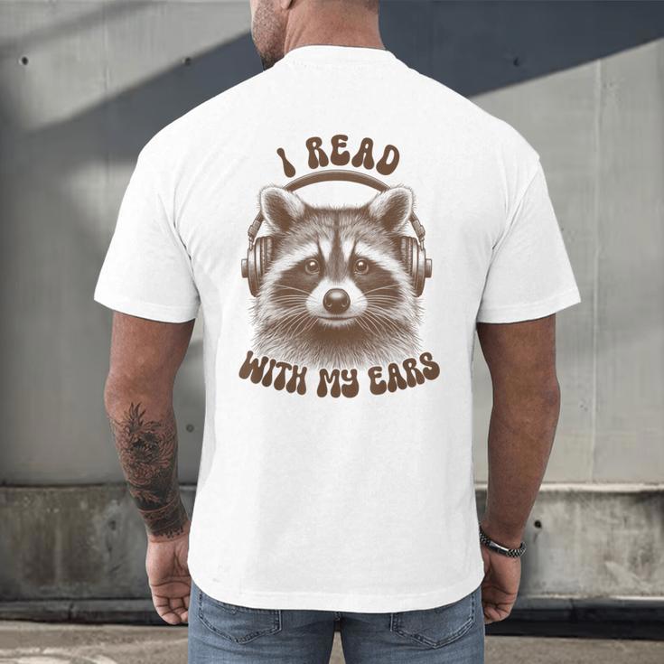 Audio Book Reader Book Lover Raccoon I Read With My Ears Men's Back Print T-Shirt
