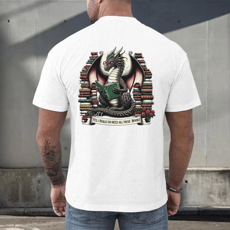 Book Dragon Yes I Really Do Need All These Books Men's Back Print T-Shirt