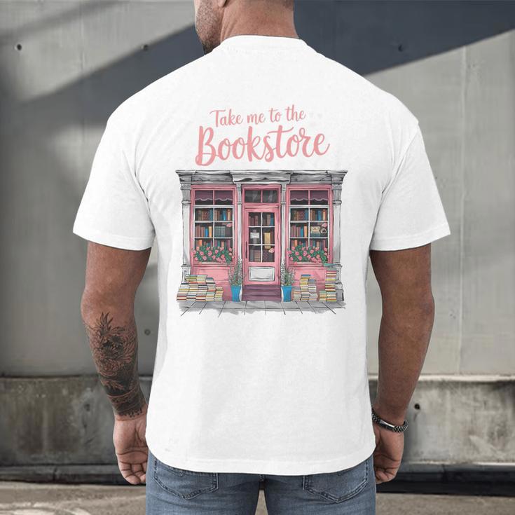 Take Me To The Book Store Librarians Valentine's Day Premium Men's Back Print T-Shirt