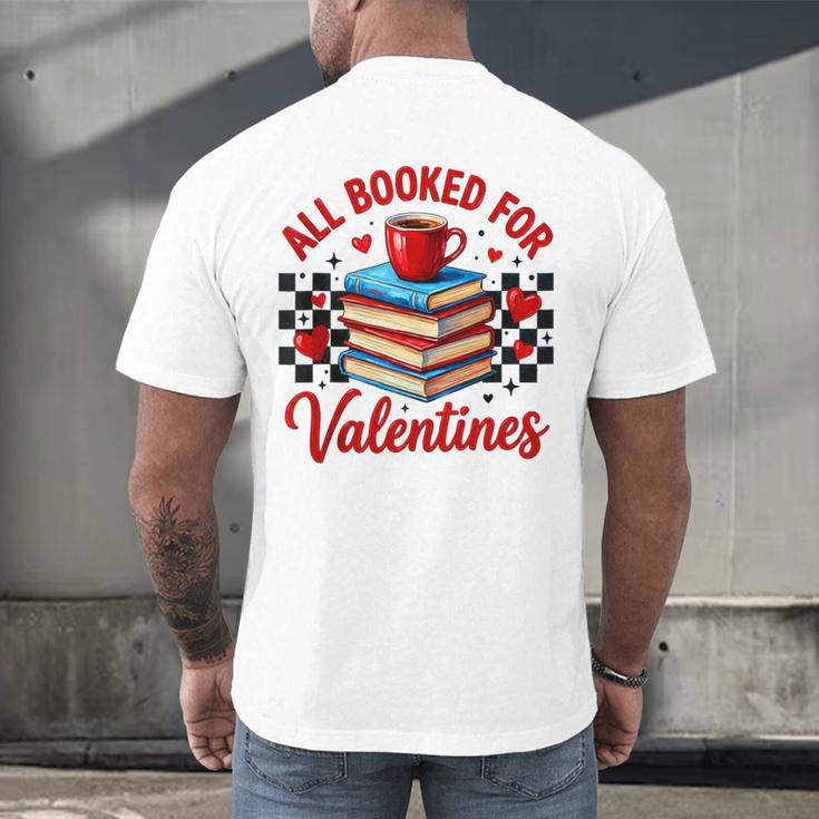 All Booked For Valentines Book Lovers Teacher Student Men's Back Print T-Shirt