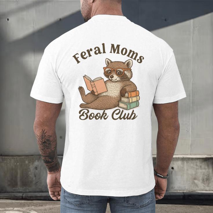Bookish Feral Moms Book Club Raccoon Mother's Day Bookworm Men's Back Print T-Shirt Bookish Feral Moms Book Club Raccoon Mother's Day Bookworm Men's Back Print T-Shirt