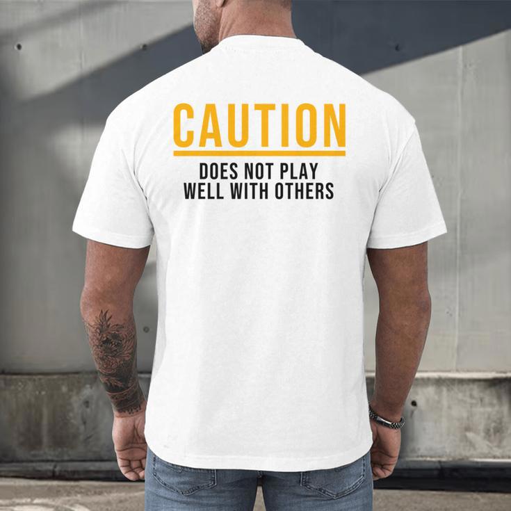 Caution Does Not Play Well With Others Introvert Men's Back Print T-Shirt Caution Does Not Play Well With Others Introvert Men's Back Print T-Shirt