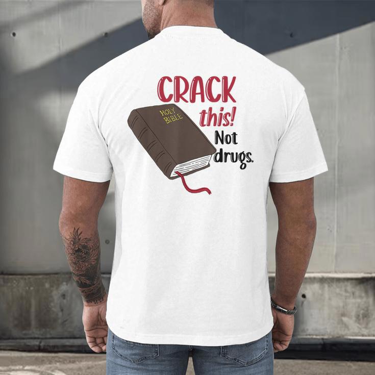 Christian Quote Holy Bible Crack This Book Not Drugs Men's Back Print T-Shirt