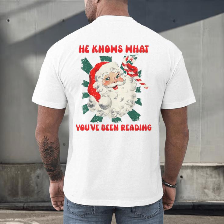Christmas Bookish He Knows What You'Ve Been Reading Women Men's Back Print T-Shirt