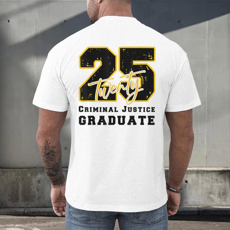 Criminal Justice Graduate Graduated Class Of 2025 Graduation Men's Back Print T-Shirt