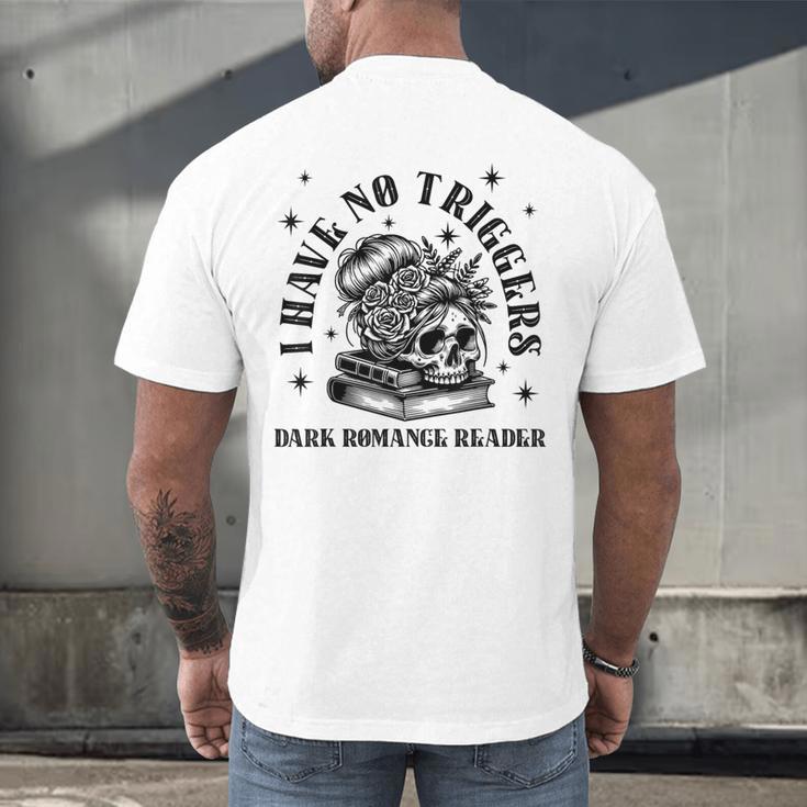 Dark Romance Merch Spicy Book Lover No Triggers Warning Men's Back Print T-Shirt