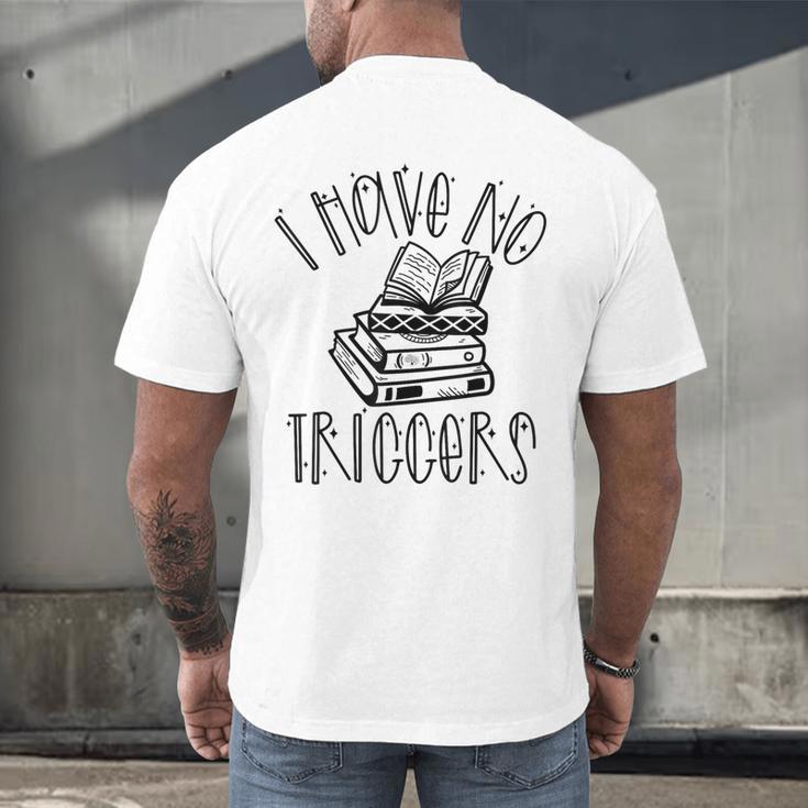 Dark Romance Shirt Women Smutt Book Merch I Have No Triggers Men's Back Print T-Shirt Dark Romance Shirt Women Smutt Book Merch I Have No Triggers Men's Back Print T-Shirt