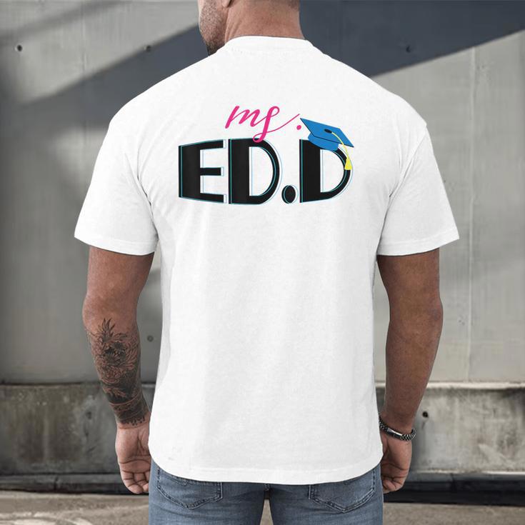 Doctor Of Education EDD Graduation 2021 Men's Back Print T-Shirt