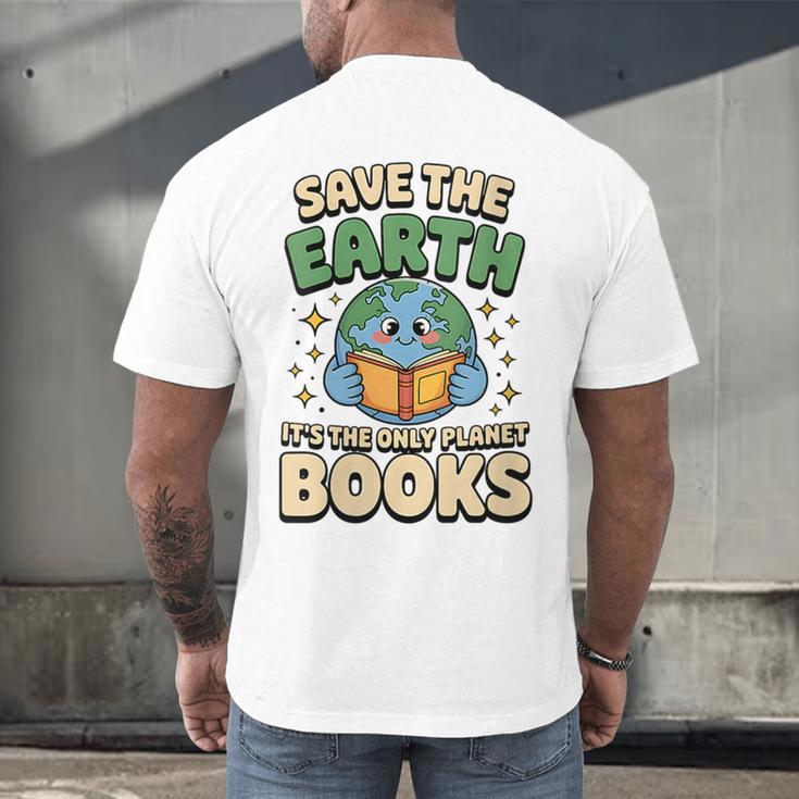 Earth Day Save Earth It´s Only Planet With Books Reader Men's Back Print T-Shirt