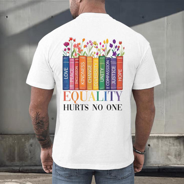 Equality Hurts No One LGBTQ Pride Books And Flowers Men's Back Print T-Shirt Equality Hurts No One LGBTQ Pride Books And Flowers Men's Back Print T-Shirt