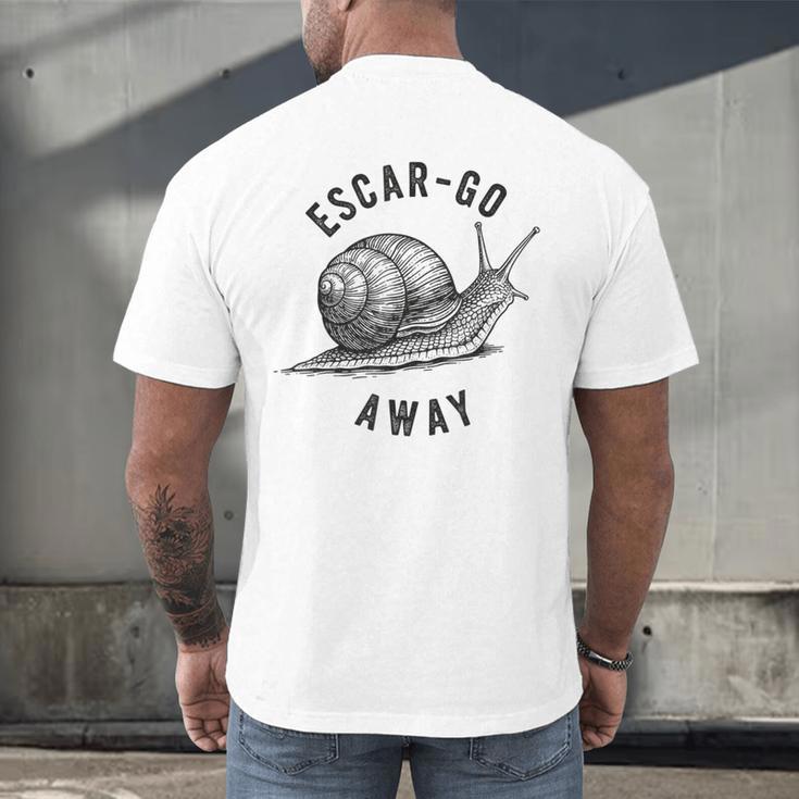 Escar Go Away Snail Vintage French Pun Introvert Humor Men's Back Print T-Shirt Escar Go Away Snail Vintage French Pun Introvert Humor Men's Back Print T-Shirt