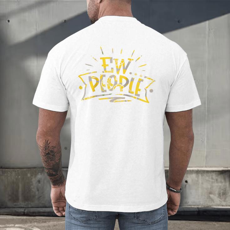 Ew People Antisocial Introvert Saying Yellow Lemon Raglan Baseball Tee Men's Back Print T-Shirt