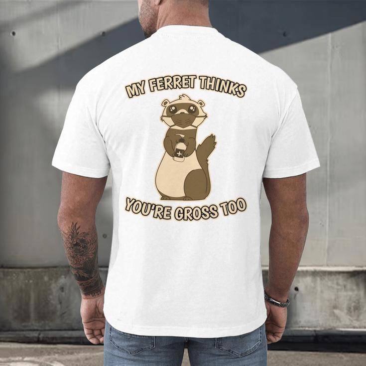 Ew People Ferret Saying Mask Introvert Ferrets Men's Back Print T-Shirt