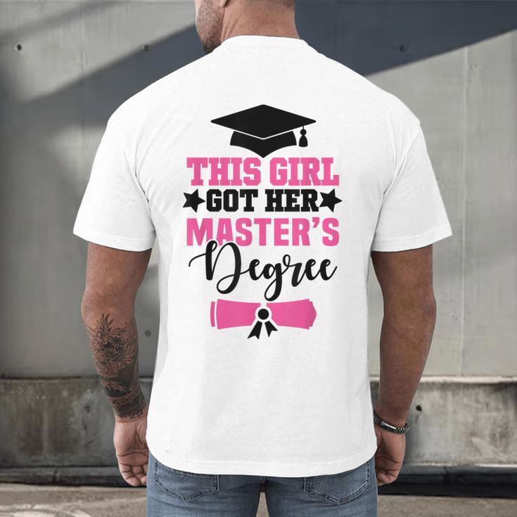 This Girl Got Her Masters Degree Graduation Mastered It 2024 Men's Back Print T-Shirt