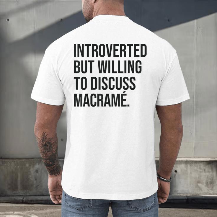 Introverted Macramé Knotter Macrame Introvert Men's Back Print T-Shirt Introverted Macramé Knotter Macrame Introvert Men's Back Print T-Shirt